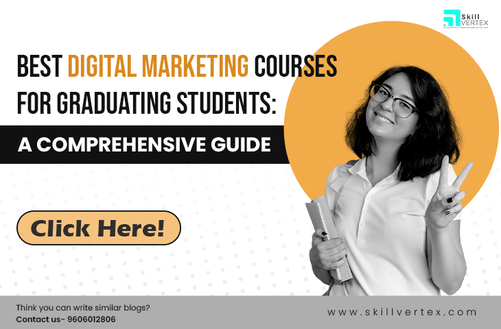 Best Digital Marketing courses for graduates