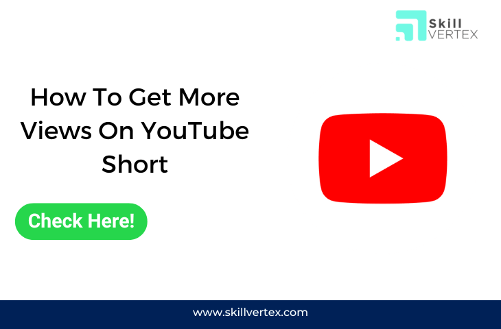 How To Get More Views On YouTube Short
