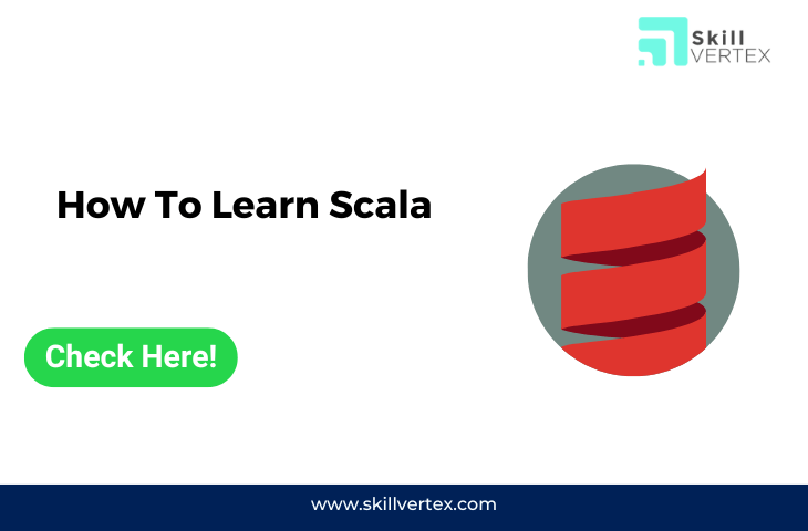 How To Learn Scala For Beginners From Scratch