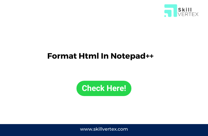 Format Html In Notepad++