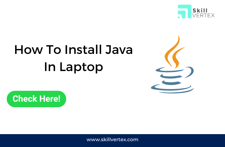 How To Install JAVA In Laptop