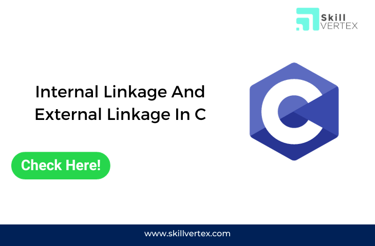 Internal Linkage And External Linkage In C