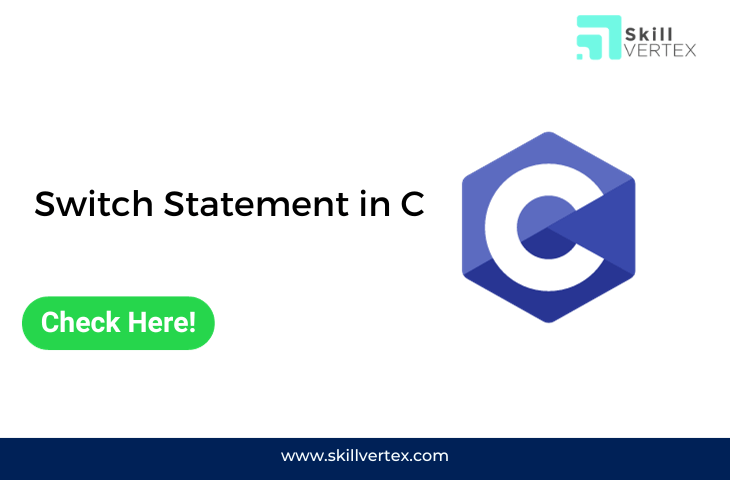 Switch Statement in C