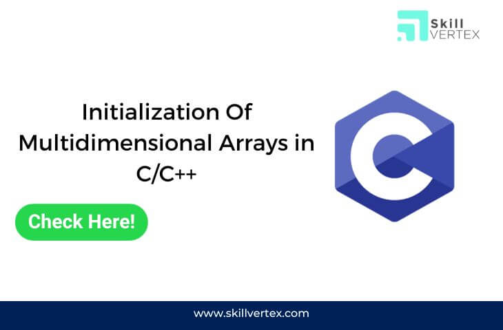 Initialization Of Multidimensional Arrays in C/C++