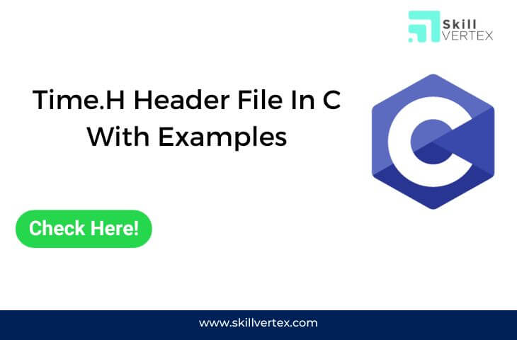Time.H Header File In C With Examples