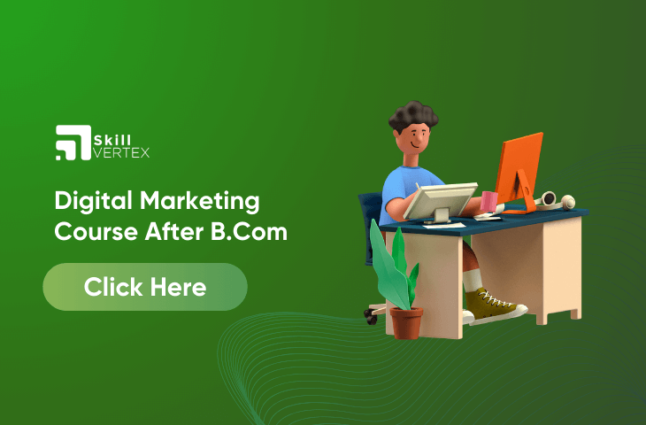 Digital Marketing Course After B.Com