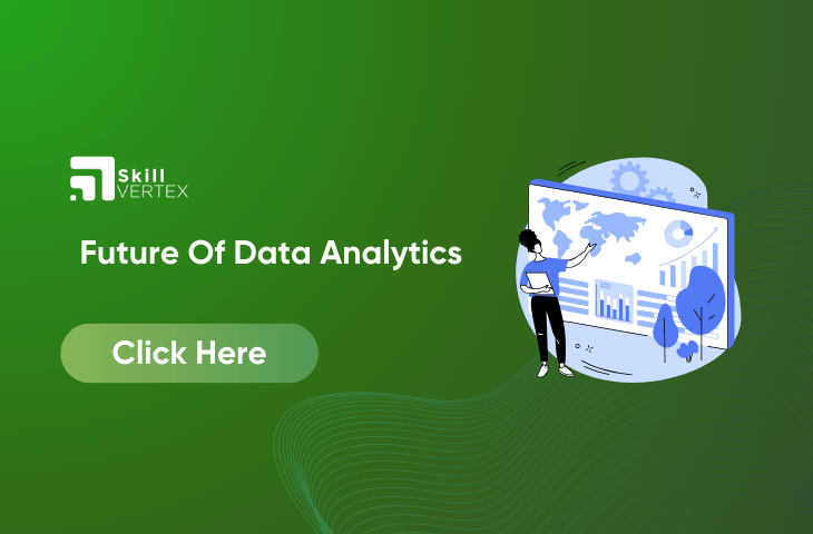 Future Of Data Analytics