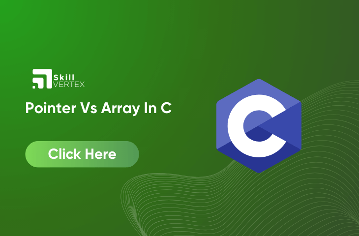 Pointer Vs Array In C