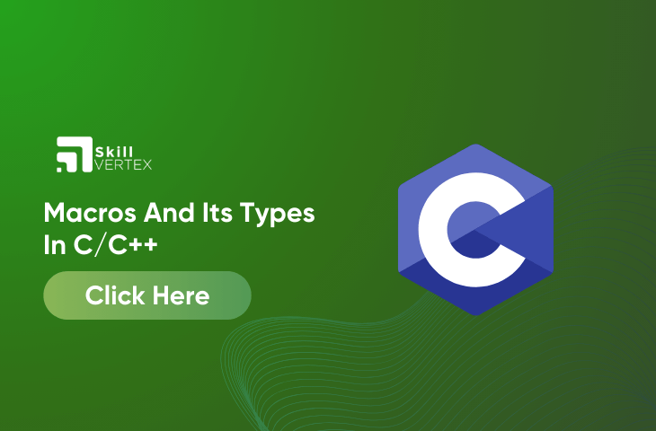 Macros And Its Types In C/C++