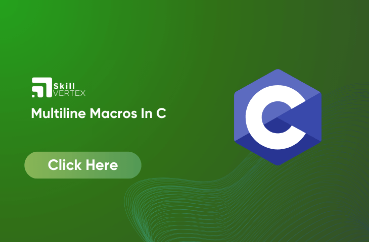 Multiline Macros In C
