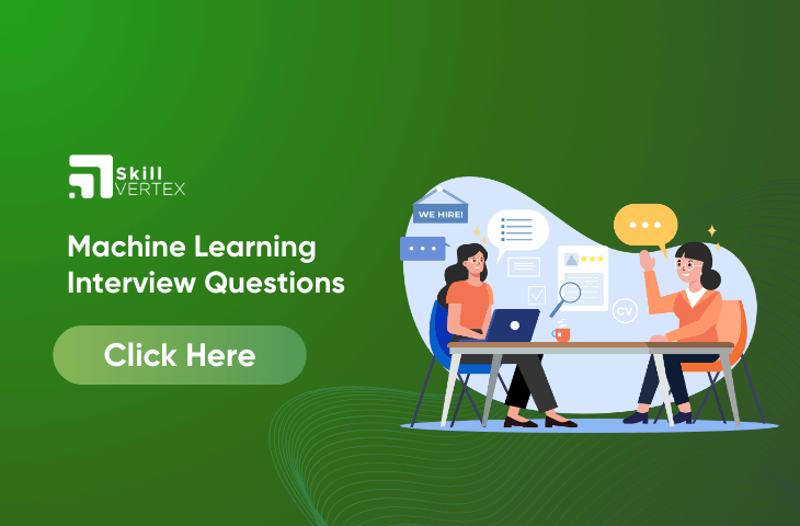 Machine Learning Interview Questions