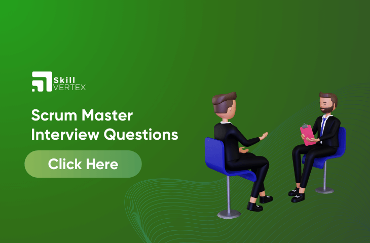 Scrum Master Interview Questions