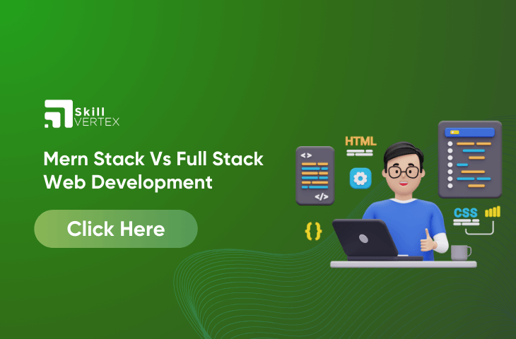 Mern Stack Vs Full Stack Web Development