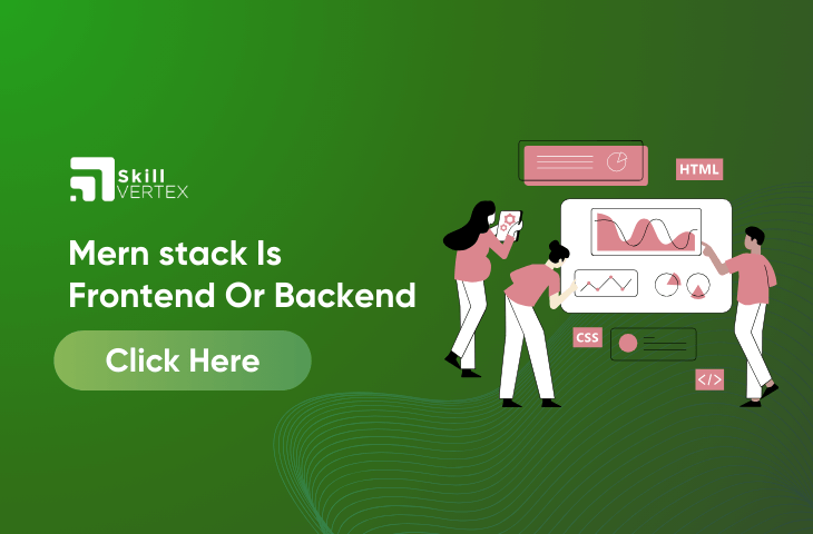 Mern stack Is Frontend Or Backend
