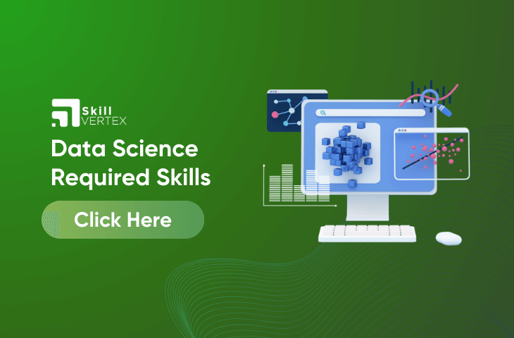 Data Science Required Skills