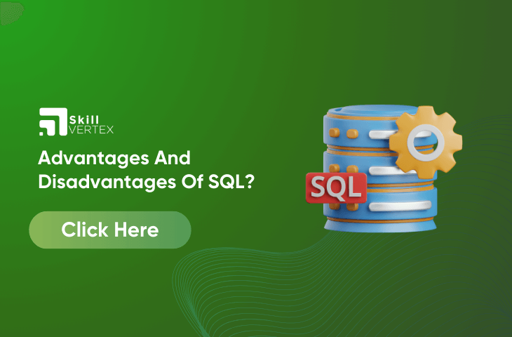 Advantages And Disadvantages Of SQL