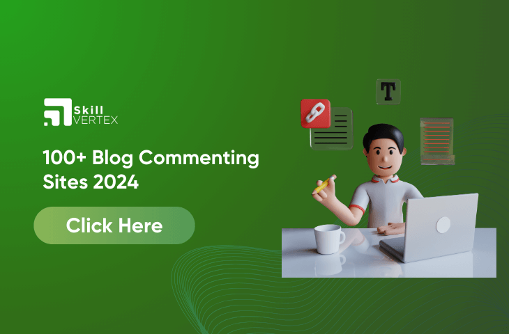 100+ Blog Commenting Sites 2024