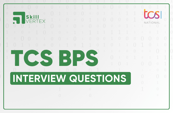 TCS BPS Interview Questions