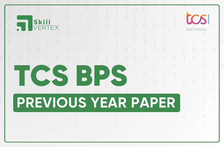 TCS BPS Previous Year Paper